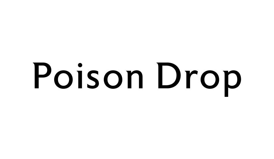 Poison Drop